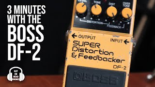 3 MINUTES WITH THE BOSS DF-2 - YouTube